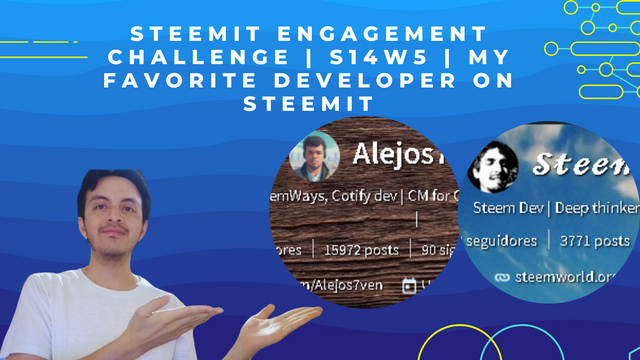 Steemit Engagement Challenge  S14W5  My Favorite Developer on Steemit.png