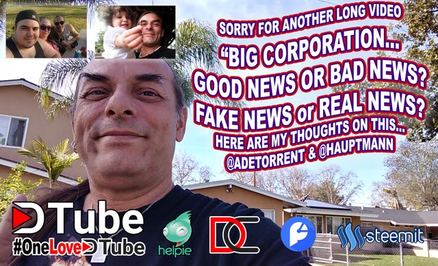 My 2 Cents - Big Cooperation Good or Bad - Fake News or Real News - Q & A for Real - Sorry for another Long Video - @adetorrent and @hauptmann.jpg