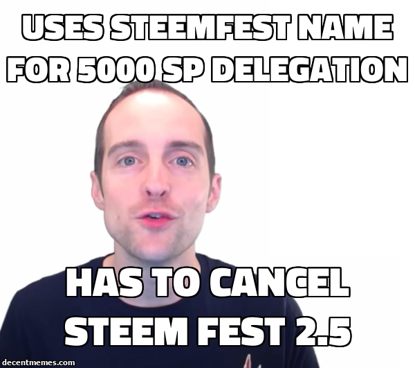 has_to_cancel_steem_fest_2.5.jpg