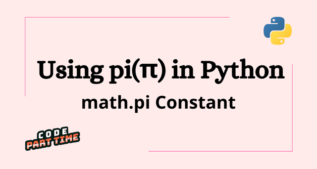 Using pi(π) in Python - Featured Image.png