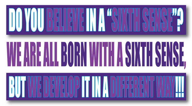 Sixth Sense, Precognition, Premonition, Telepathy, Deja Vu, Intuition.png