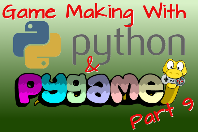 Game Making with Python and Pygame Part 9