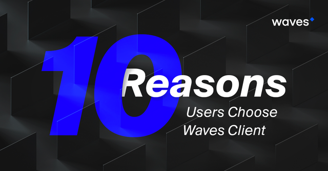 Ten Reasons Why Waves Client Is The Best Option On The Market