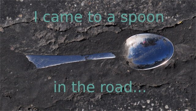 SpoonInRoad.JPG