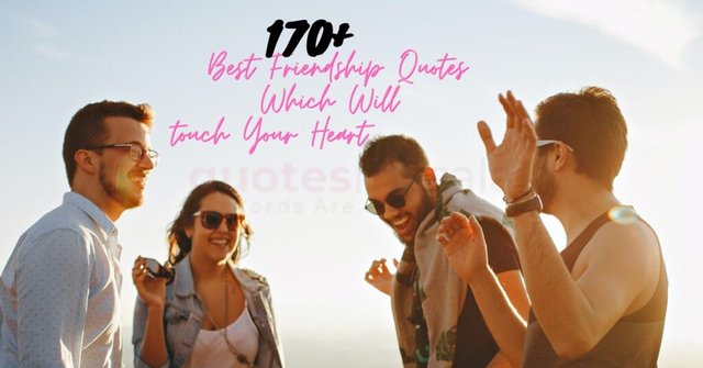 170-Best-Friendship-Quotes-Which-Will-Touch-Your-Heart-1024x536.jpg