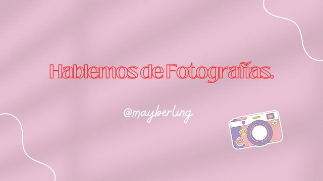 Hablemos de Fotografías..jpg