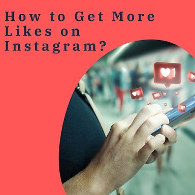 How to Get More Likes on Instagram.jpg