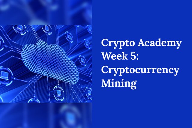 Designie Steemit Crypto Academy Posts_Cloud Mining.jpg
