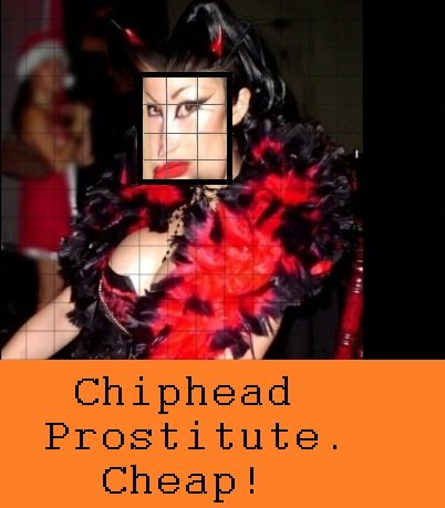 CHIPHEAD PROSTITUTE CHEAP MEME.jpg