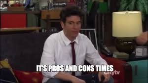 HIMYM_Pros_and_Cons_Time.jpeg