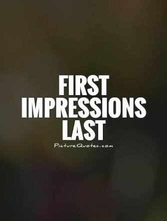 First impressions last