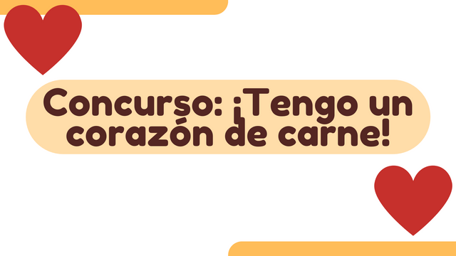 Concurso ¡Tengo un corazón de carne!.png