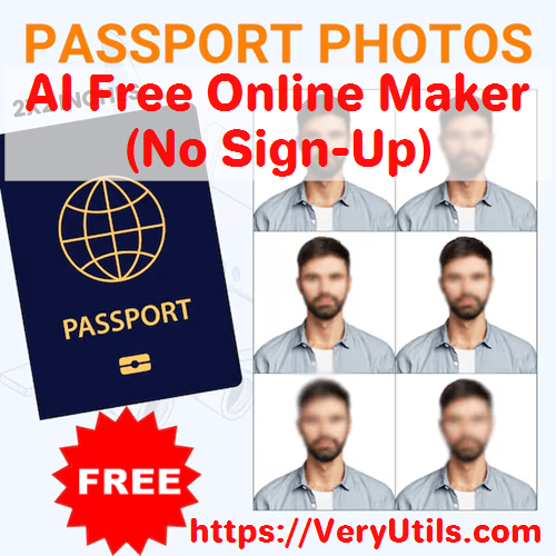 VeryUtils AI Free Online Passport Photo Maker (No Sign-Up).png