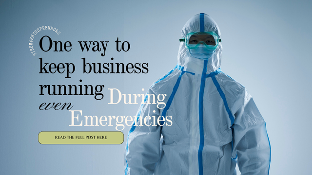 One way to keep your business running even during emergencies.png