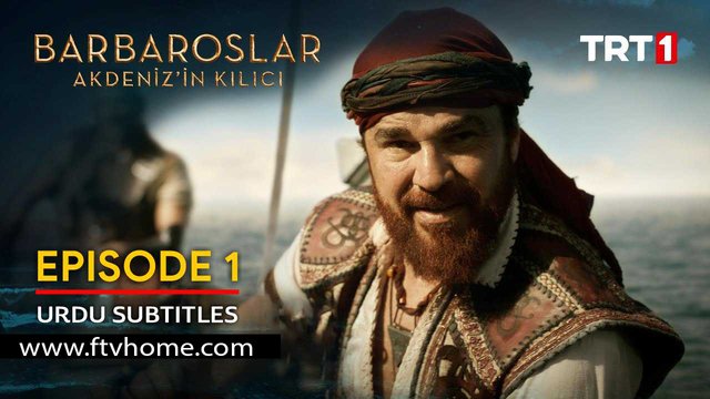 Turkish Drama Barbaroslar In Urdu Subtitles Season 1 Episode 1 3.jpg