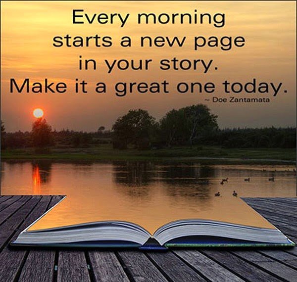 Every morning starts a new page in your story.jpg
