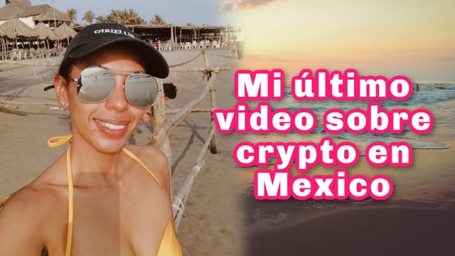 Mi-último-video-sobre-crypto-en-Mexico-Anabell-Hilarski.jpg