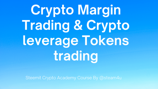 Crypto Margin Trading & Crypto leverage Tokens trading.png