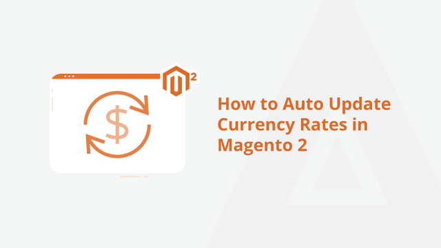 How-to-Auto-Update-Currency-Rates-in-Magento-2-Social-Share.png