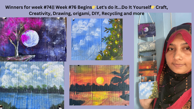 Winners for week #74 Week #76 Begins👉Let's do it...Do It Yourself👉Craft, Creativity, Drawing, origami, DIY, Recycling and more.png