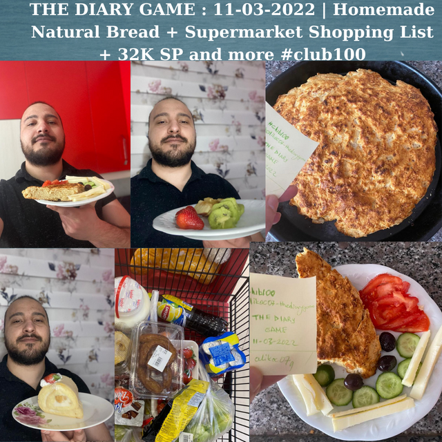THE DIARY GAME  11-03-2022  Homemade Natural Bread + Supermarket Shopping List + 32K SP and more #club100 (1).png
