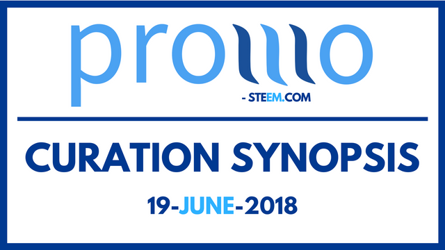 19-June-2018 Promo Steem Curation Synopsis - Copy.png