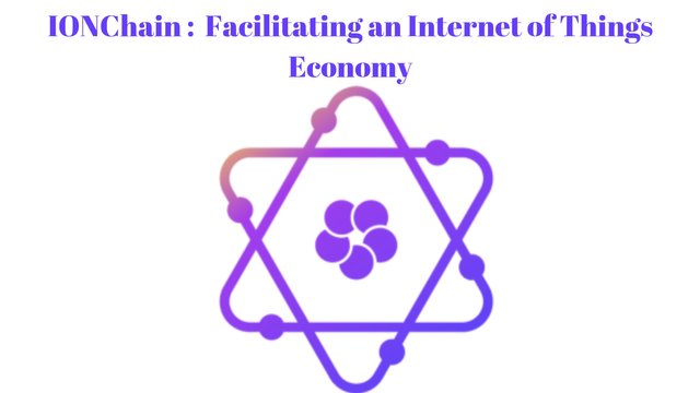 IONChain _ Facilitating an Internet of Things Economy.jpg