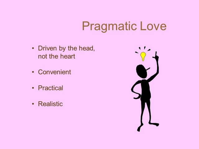 Pragmatic+Love+Driven+by+the+head,+not+the+heart+Convenient+Practical (2).jpg