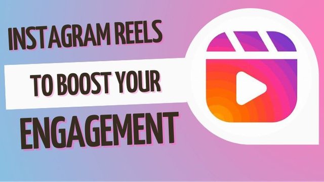 Instagram Reels to boost your Engagement.jpg
