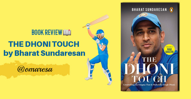 THE DHONI TOUCH by Bharat Sundaresan ||Book Review.png