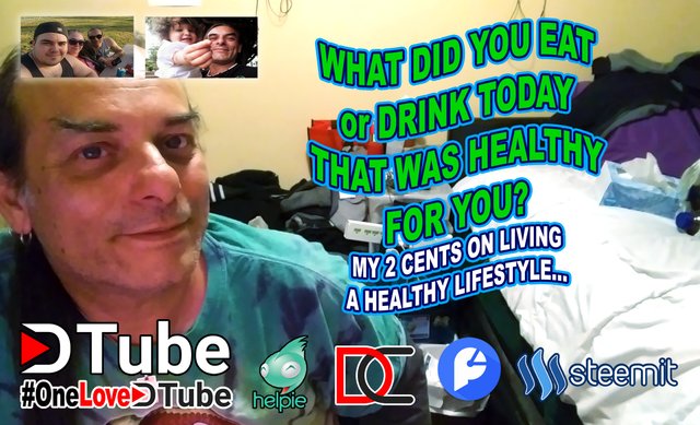 I Love Eating and Drinking as Healthy as I can Every Day - What Did You Eat or Drink Today that was Healthy for You.jpg
