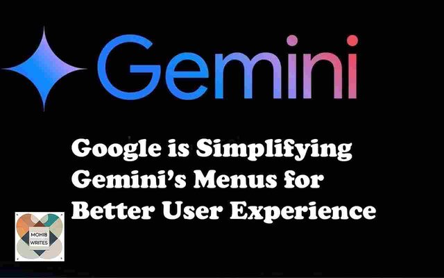 Google is Simplifying Gemini’s Menus for Better User Experience.jpg