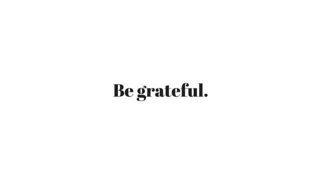 Be grateful..jpg