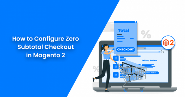 How-to-Configure-Zero-Subtotal-Checkout-in-Magento-2-2-950x500.png