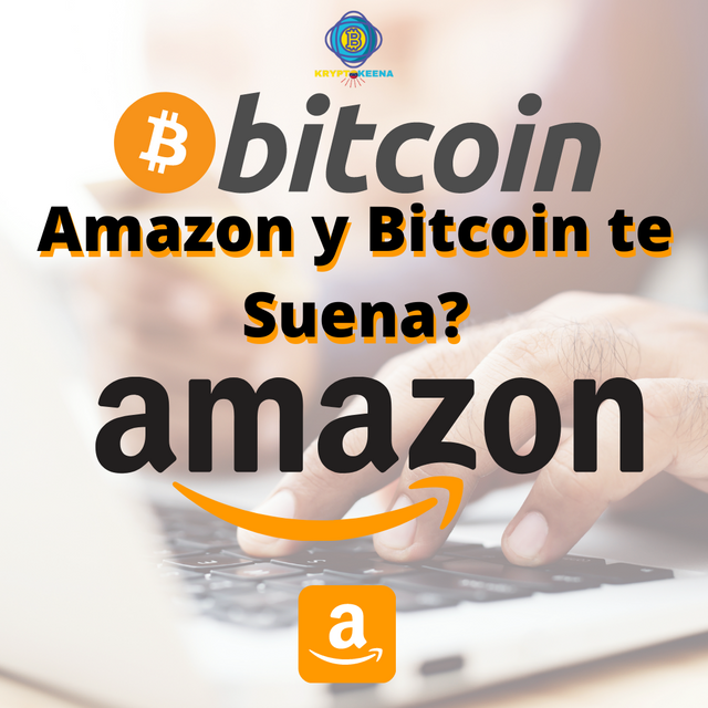 Amazon y Bitcoin te Suena.png