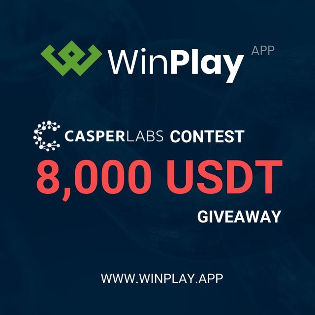 WinPlay CasperLabs Contest 8000 USDT Giveaway 900x900.jpg