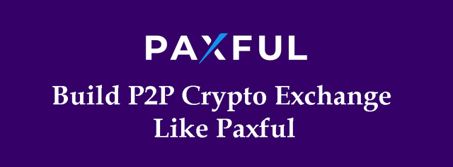 Build P2P Crypto Exchange Like Paxful.png