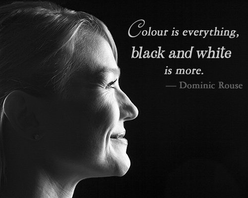 500-black-and-white-quote-by-dominic-rouse.jpg