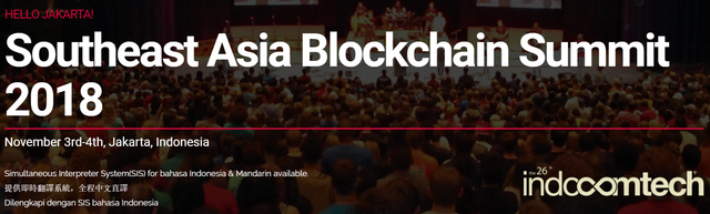 Southeast Asia Blockchain Summit 2018  Indonesian blockchain summit cryptocurrency blockchain technology