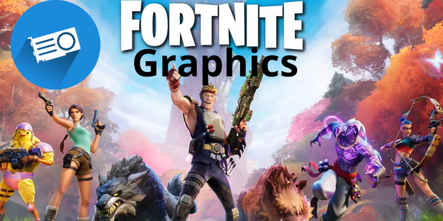 Graphics in fortnite..png