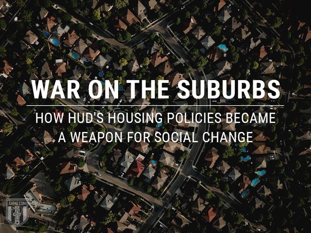 war-on-suburbs-how-hud-housing-policies-became-weapon-for-social-change-hero.jpg