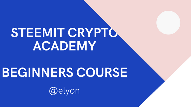 Steemit Crypto Academy Beginners Course.png