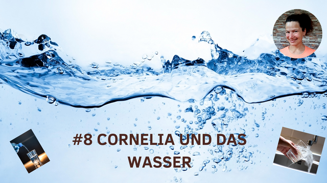 #8 CORNELIA UND DAS WASSER.png