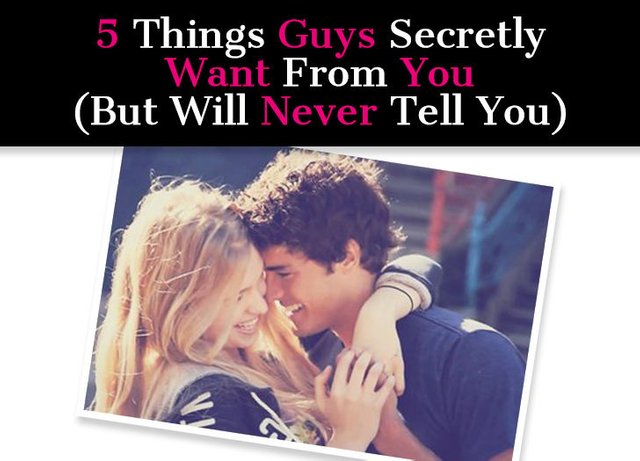 5-Things-Guys-Secretly-Want-From-You.jpg