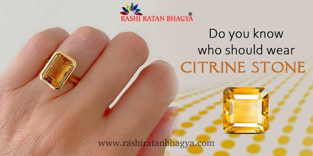 Do you know who should wear Citrine  stone.jpg