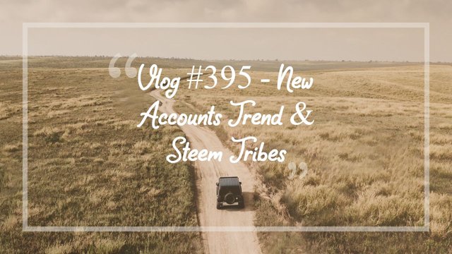 Vlog-395-New-Accounts-Trend.jpg