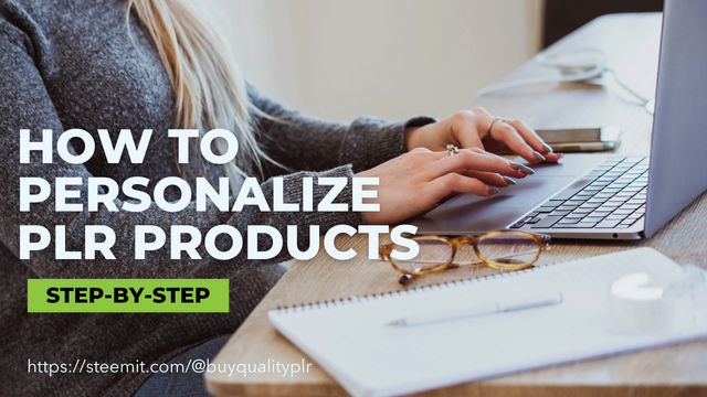 How to Personalize PLR Products.png