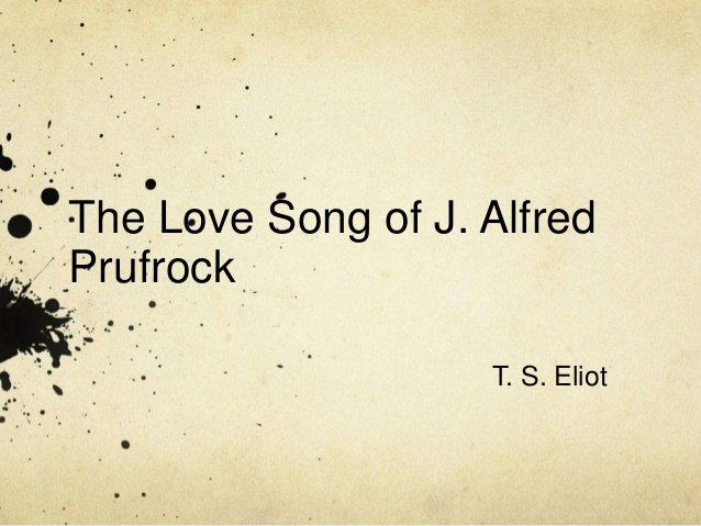 the-love-song-of-j-alfred-prufrock-1-638.jpg