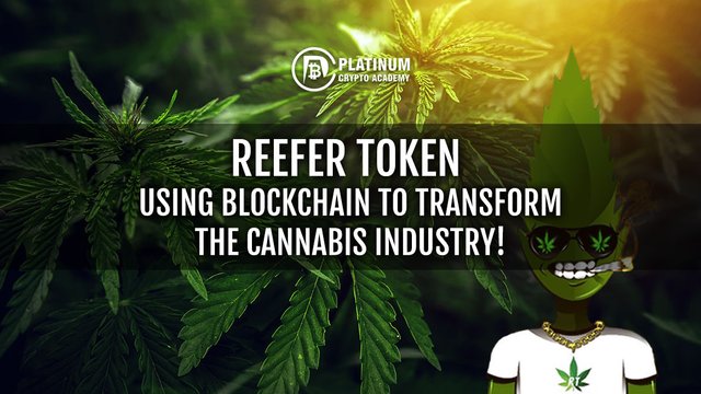 REEFER-TOKEN-USING-BLOCKCHAIN-TO-TRANSFORM-THE-CANNABIS-INDUSTRY.jpg