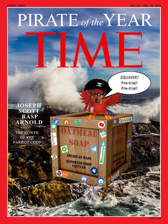 2019-12-11 - Wednesday - 01:52 PM - Times Magazine Pirate of the Year Parody Oatmeal Joey Arnold Precrime by Rob Roy.jpeg